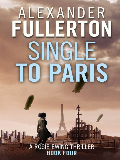 Title details for Single to Paris by Alexander Fullerton - Available